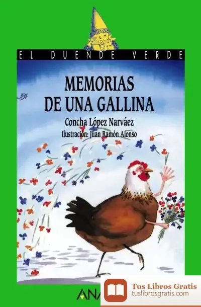 Descargar 35. Memorias De Una Gallina