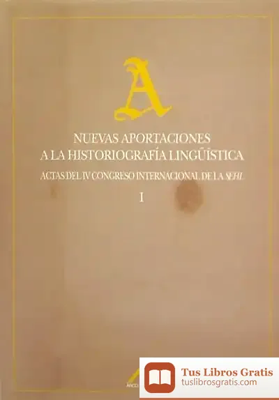 Descargar Actas Del Iv Congreso Internacional De La Sehl (La Laguna) (2 Vols.) de Mediaactive