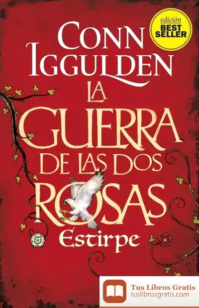 Descargar La Guerra De Las Dos Rosas - Estirpe de Conn Iggulden