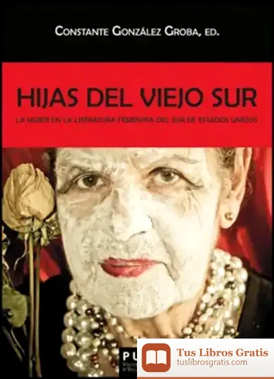 Descargar Hijas Del Viejo Sur