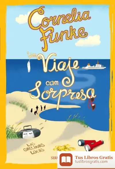 Descargar Un Viaje Con Sorpresa de Cornelia Caroline Funke