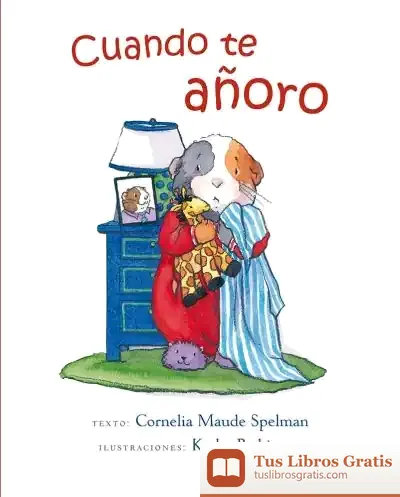 Descargar Cuando Te Añoro de Cornelia Maude Spelman