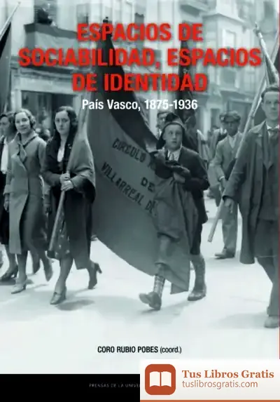 Descargar Espacios De Sociabilidad, Espacios De Identidad de Coro Rubio Pobes