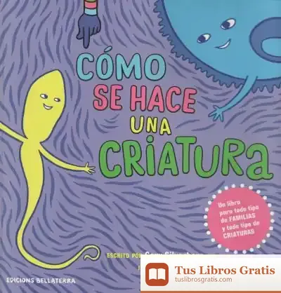 Descargar Como Se Hace Una Criatura