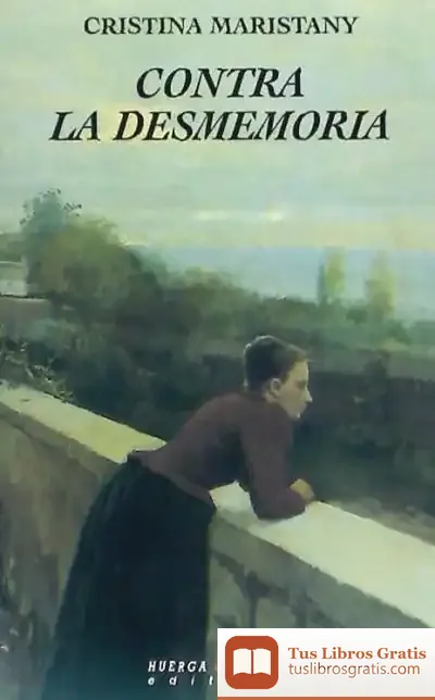 Descargar Contra La Desmemoria
