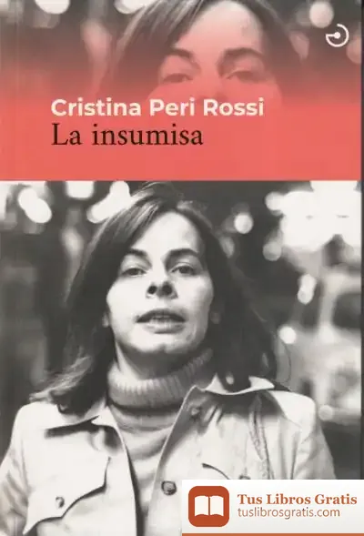 Descargar La Insumisa de Cristina Peri Rossi