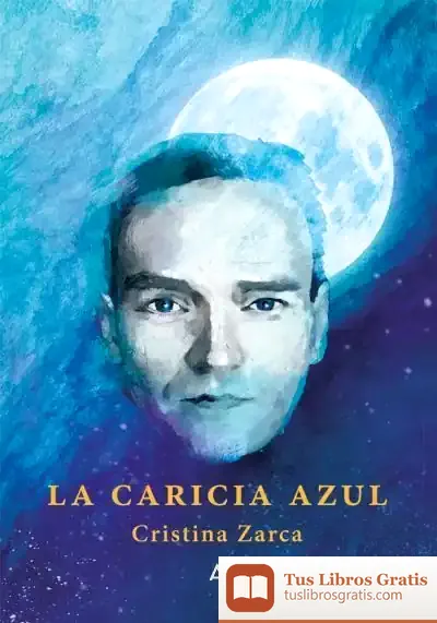 Descargar La Caricia Azul