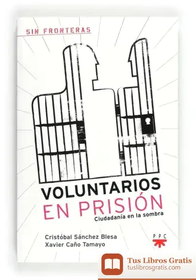 Descargar Voluntarios En Prisión