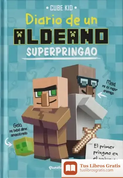 Descargar Minecraft. Diario De Un Aldeano Superpringao de Cube Kid