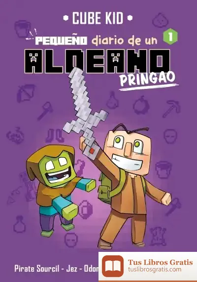Descargar Minecraft. Pequeño Diario De Un Aldeano Pringao 1 de Cube Kid