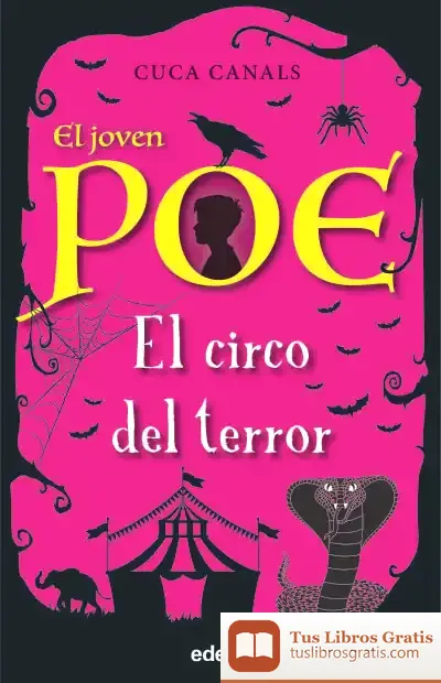 Descargar El Joven Poe 8: El Circo Del Terror de Cuca Canals