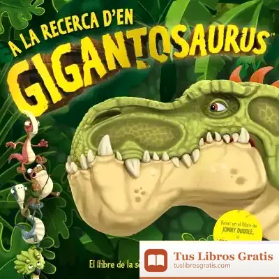 Descargar A La Recerca D'En Gigantosaurus