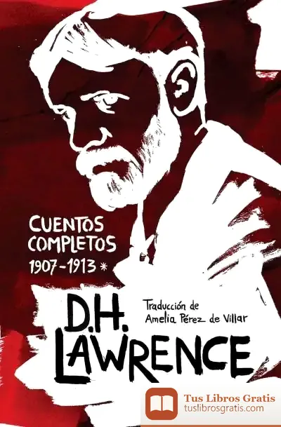 Descargar Cuentos Completos I (1907-1913) de D. H. Lawrence