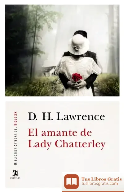Descargar El Amante De Lady Chatterley de D. H. Lawrence