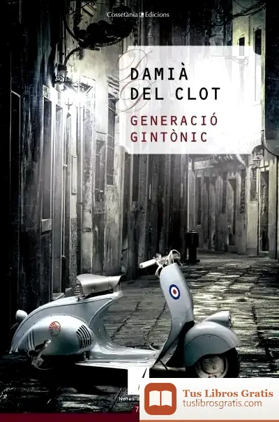Descargar Generació Gintònic de Damià del Clot