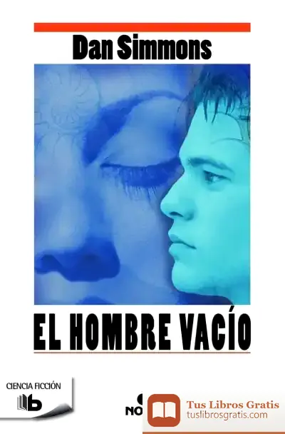 Descargar El Hombre Vacío de Dan Simmons