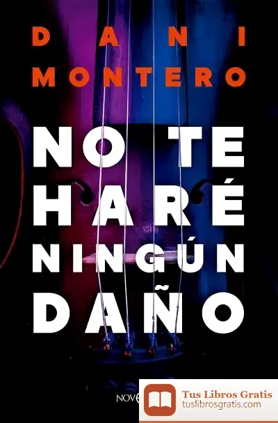 Descargar No Te Haré Ningún Daño