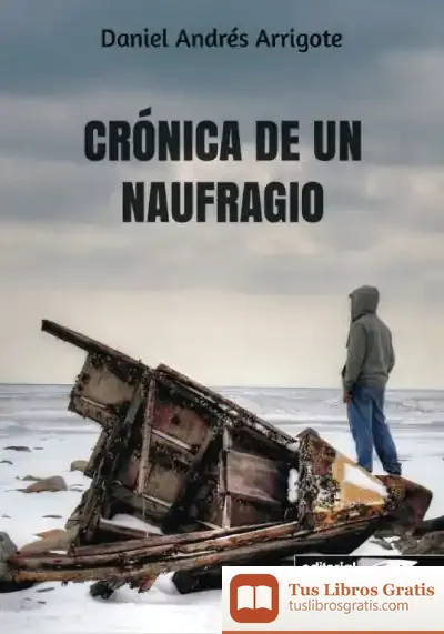 Descargar Crónica De Un Naufragio de Chateaubriand