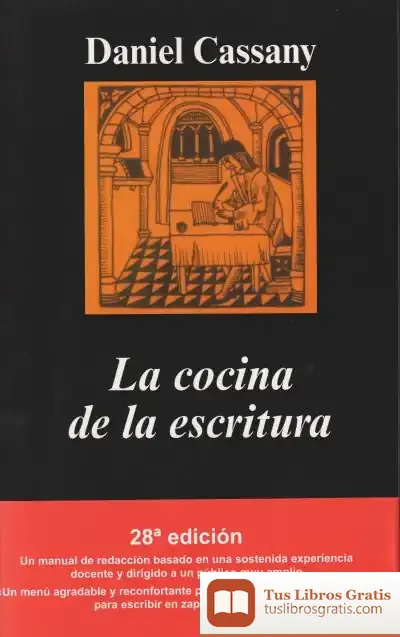 Descargar La Cocina De La Escritura de Daniel Cassany