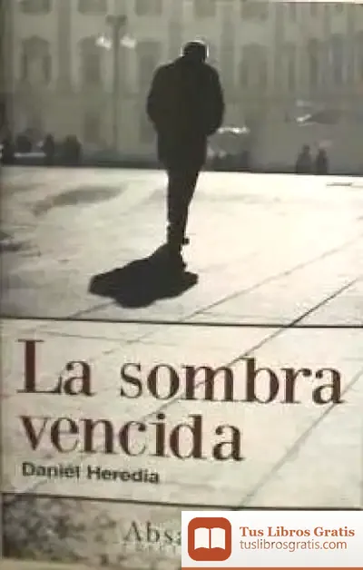 Descargar La Sombra Vencida