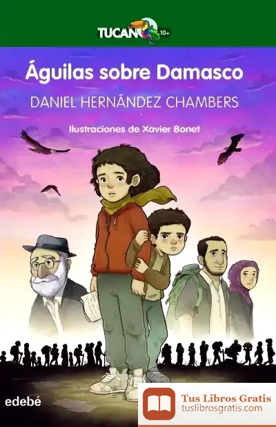 Descargar Águilas Sobre Damasco de Daniel Hernández Chambers