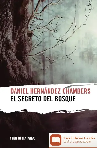 Descargar El Secreto Del Bosque de Daniel Hernández Chambers