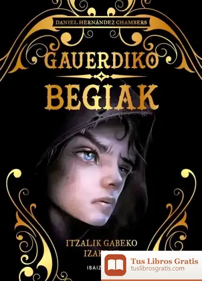 Descargar Itzalik Gabeko Izakiak de Daniel Hernández Chambers