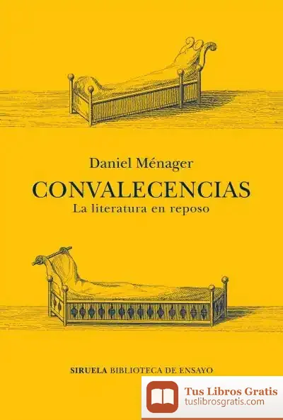 Descargar Convalecencias de Daniel Ménager