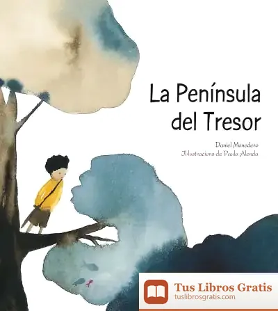 Descargar La Península Del Tresor de Daniel Monedero Alonso