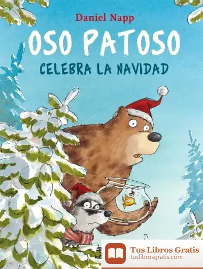 Descargar Oso Patoso Celebra La Navidad de Daniel Napp