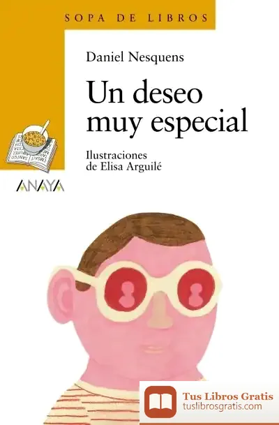 Descargar Un Deseo Muy Especial de Daniel Nesquens