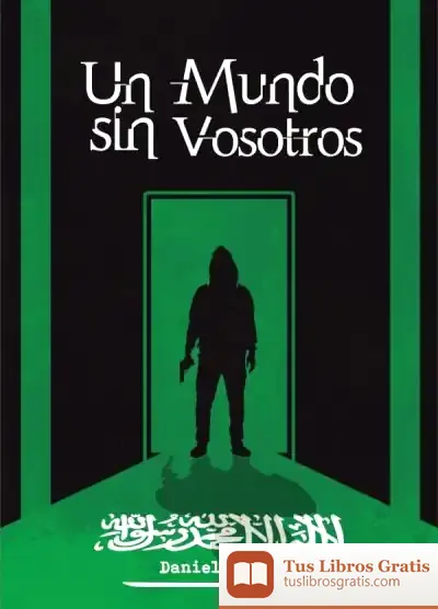 Descargar Un Mundo Sin Vosotros