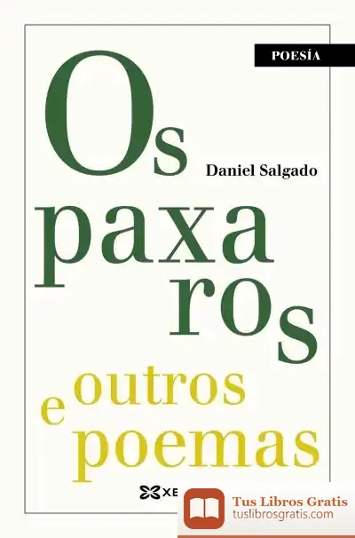 Descargar Os Paxaros E Outros Poemas