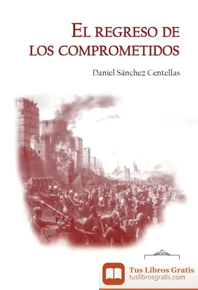 Descargar El Regreso De Los Comprometidos