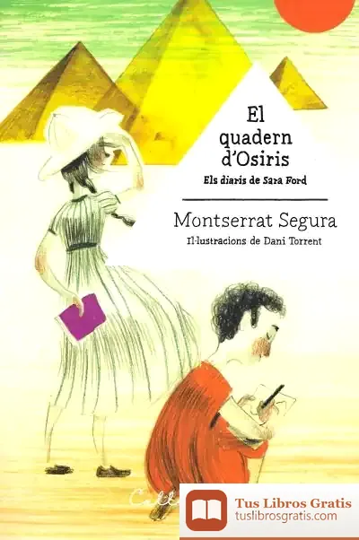 Descargar El Quadern D'Osiris . Els Diaris De Sara Ford