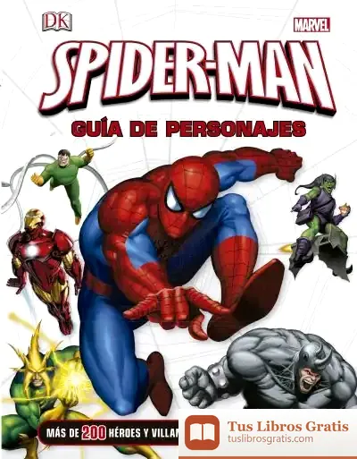 Descargar Spider-Man. Guía De Personajes de Daniel Wallace