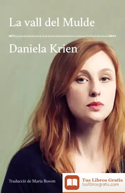 Descargar La Vall Del Mulde de Daniela Krien