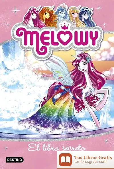 Descargar Melowy. El Libro Secreto de Danielle Star