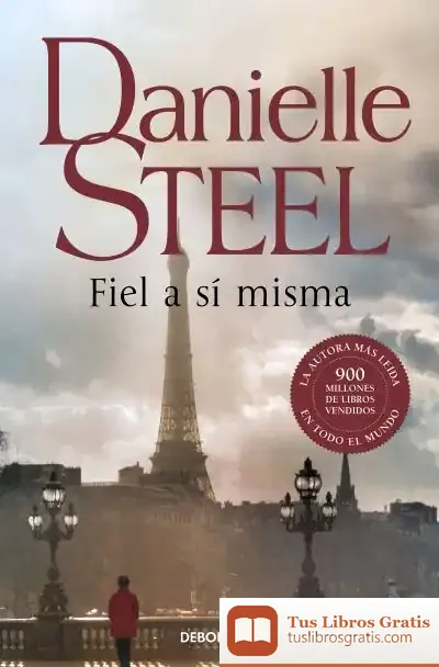 Descargar Fiel A Sí Misma de Danielle Steel