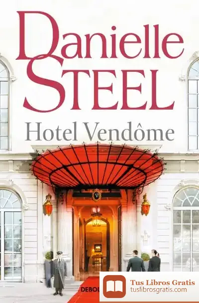 Descargar Hotel Vendôme de Danielle Steel