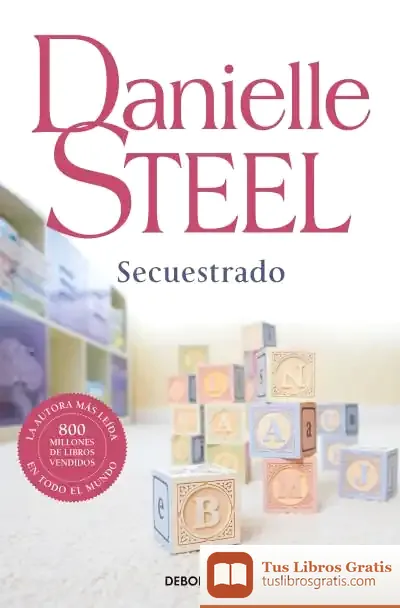 Descargar Secuestrado de Danielle Steel
