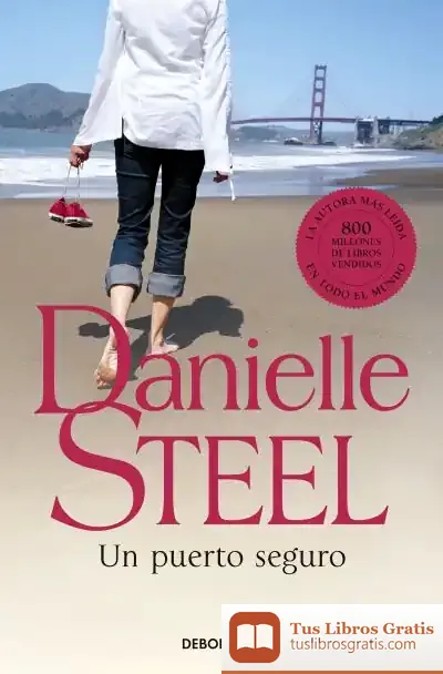 Descargar Un Puerto Seguro de Danielle Steel