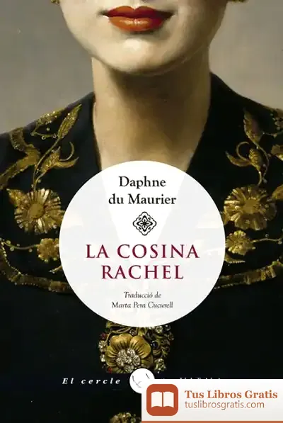 Descargar La Meva Cosina Rachel de Daphne Du Maurier
