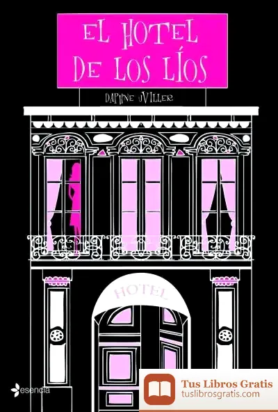Descargar El Hotel De Los Líos de Pierdomenico Baccalario