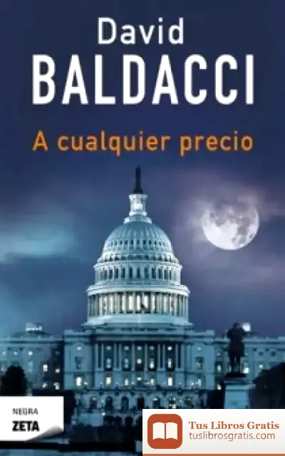 Descargar A Cualquier Precio de David Baldacci