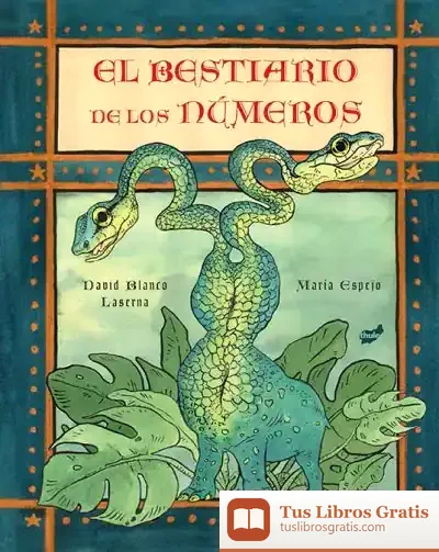 Descargar El Bestiario De Los Números de David Blanco Laserna