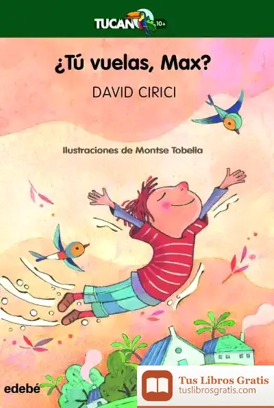 Descargar ¿Tú Vuelas, Max?