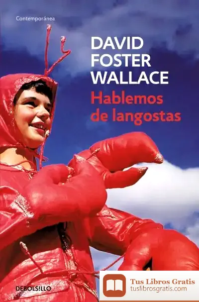 Descargar Hablemos De Langostas de David Foster Wallace