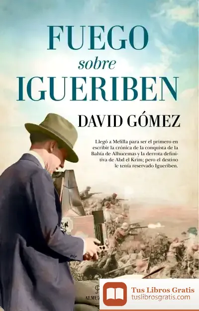 Descargar Fuego Sobre Igueriben