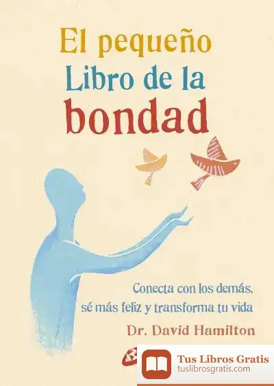 Descargar El Pequeño Libro De La Bondad